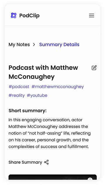 PodClip summary of a Matthew McConaughey podcast episode with key takeaways